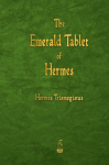 The Emerald Tablet of Hermes
