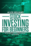 Stock Investing for Beginners: 30 Valuable Stock Investing Lessons for Beginners