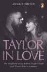 Taylor in Love: The unofficial story behind Taylor Swift and Travis Kelce's romance