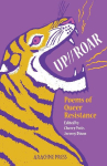 Up//Roar: Poems of Queer Resistance