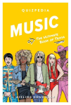 Music Quizpedia: The ultimate book of trivia