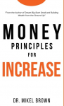 Money Principles for Increase