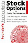 Founders Pocket Guide: Stock Options and Equity Compensation