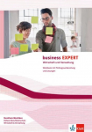 Business EXPERT Nordrhein-Westfalen / Workbook mit Pr&uuml;fungsvorbereitung und herausnehmbaren L&ouml;sungen: H&ouml;here Berufsfachschule, Wirtschaft & Verwaltung
