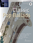 Classic Pop Ballads: The 14 Most Beautiful Popsongs. Alt-Saxophon. Ausgabe mit Online-Audiodatei.