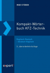 Kompakt-W&ouml;rterbuch KFZ-Technik: Englisch-Deutsch - Deutsch-Englisch mit ausf&uuml;hrlichen Illustrationen
