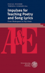 Impulses for Teaching Poetry and Song Lyrics: From Shakespeare to Pop Music