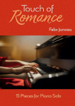 Touch of Romance: 15 Pieces for Piano Solo