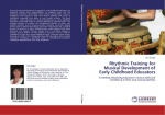 Rhythmic Training for Musical Development of Early Childhood Educators: A method enhancing educators' musical skills and confidence in their own musical abilities