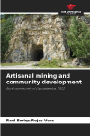 Artisanal mining and community development: Rural community of Llacuabamba, 2022