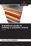 A practical guide to writing a scientific article: Initiation