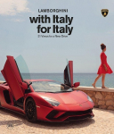 LAMBORGHINI with Italy, for Italy: 21 Views for a New Drive