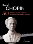 Best of Chopin: 30 pi&egrave;ces c&eacute;l&egrave;bres pour piano. Klavier.