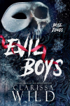 Evil Boys: B&ouml;se Jungs (Dark Bully Roman)