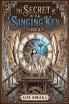 The Secret of the Singing Key Part 4