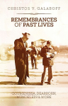 Remembrances of Past Lives: Goumenissa, Dearborn, Mundelein & More