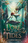 Lore of the Tides: A Novel