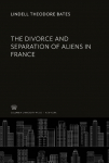 The Divorce and Separation of Aliens in France