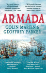 Armada: The Spanish Enterprise and England's Deliverance in 1588