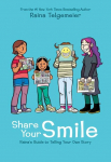 Share Your Smile: Rainas Guide to Telling Your Own Story