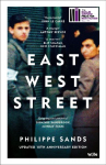 East West Street: Updated 10th Anniversary Edition - Winner of the Baillie Gifford Prize