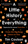 A Little History of Everything: From the Big Bang to You