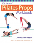 Ellie Hermans Pilates Props Workbook: Illustrated Step-By-Step Guide