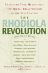 The Rhodiola Revolution: Transform Your Health with the Herbal Breakthrough of the 21st Century