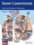 Seven Cavernomas: Tenets and Techniques for Resection