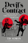 Devils Contract: The History of the Faustian Bargain