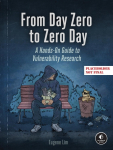 From Day Zero to Zero Day: A Hands-On Guide to Vulnerability Research