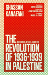 The Revolution of 1936-1939 in Palestine: Background, Details, and Analysis
