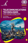 Telecommunications Technologies Vol 2: Trends Challenges and Opportunities