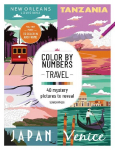 Color by Numbers: Travel: 40 Mystery Pictures to Reveal