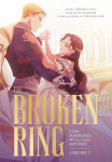 The Broken Ring: This Marriage Will Fail Anyway, Volume 2