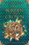 The Burden of a Broken Crown