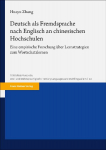 Deutsch als Fremdsprache nach Englisch an chinesischen Hochschulen: Eine empirische Forschung &uuml;ber Lernstrategien zum Wortschatzlernen