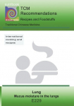 TCM - Lung - Mucus moisture in the Lung: E229 TCM - Lung - Mucus moisture in the Lung