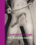 Cocktail Prolong&eacute;: F.C. Gundlach Special