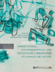 Japan Inside/Out: Transcultural, Historiographical, and Institutional Perspectives on Japanese        Art History