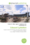 Edward Lyttelton: England national football team, First-class cricket, Middlesex County    Cricket Club, Eton College, Trinity College, Cambridge, George Lyttelton