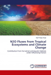 N2O Fluxes from Tropical Ecosystems and Climate Change: Contribution from Terrestrial and Aquatic Habitats under Influencing Factors