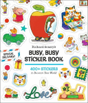 Richard Scarry's Busy, Busy Sticker Book: 400+ Stickers to Decorate Your World; Stickers for Laptops, Planners, Gift Tags, Birthdays, Mother's Day, Father's Day, Holidays, and More