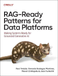 RAG-Ready Patterns for Data Platforms: Making Systems Ready for Grounded Generative AI