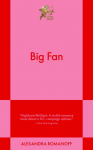 Big Fan: An 831 Stories Romance