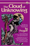 The Cloud of Unknowing: A New Translation of the Classic 14th-Century Guide to the Spiritual Experience