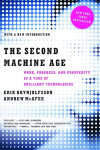 The Second Machine Age: Work, Progress, and Prosperity in a Time of Brilliant Technologies &nbsp;