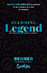 Becoming Legend: The Billion-Dollar Blueprint to Be a Whale in a Sea of Sharks