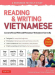 Reading & Writing Vietnamese: A Workbook for Self-Study: Learn to Read, Write and Pronounce Vietnamese Correctly (Online Audio & Printable Flash Cards)