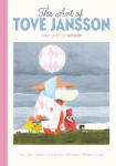 The Art of Tove Jansson: Creator of the Moomins: A Pull-Out Prints Book